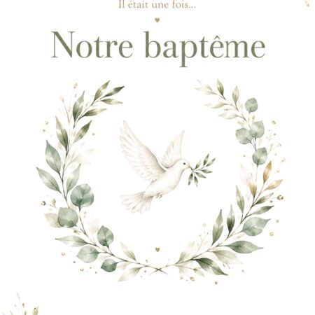 Il était une fois notre baptême