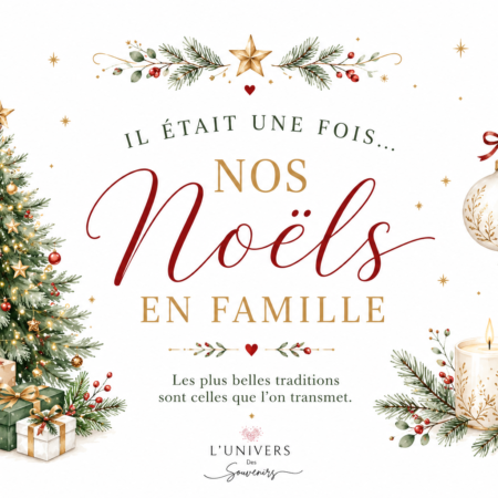 Il était une fois nos Noël en famille