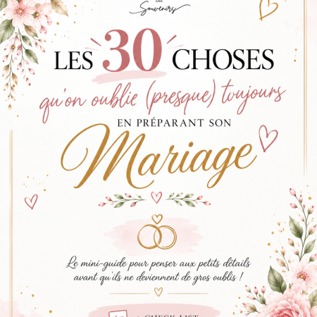 Les 30 petits détails à ne pas oublier pour son mariage - Guide numérique